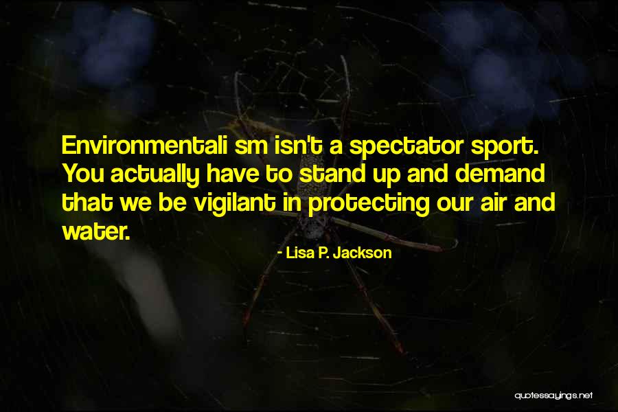 Lisa P. Jackson Quotes 2185056