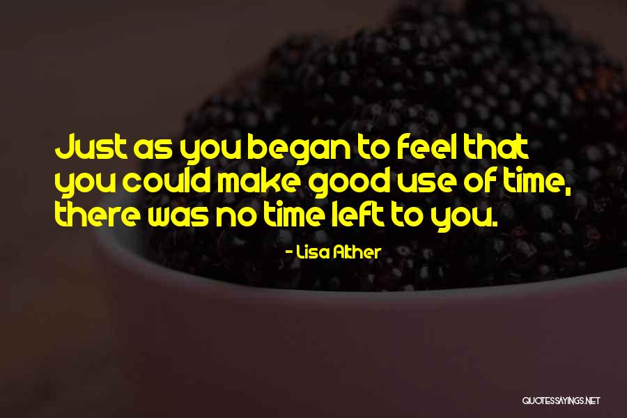 Lisa Quotes By Lisa Alther Lisa Quotes By Lisa Alther
