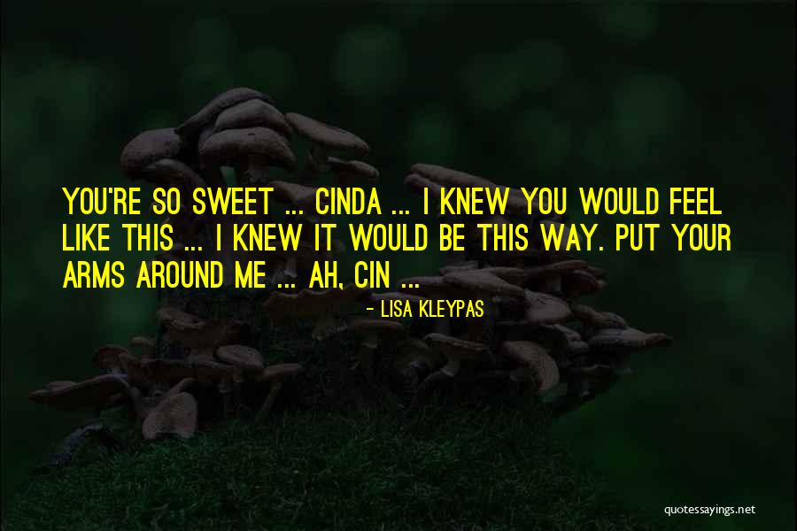 Lisa Quotes By Lisa Kleypas