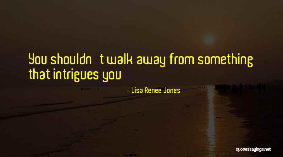 Lisa Quotes By Lisa Renee Jones