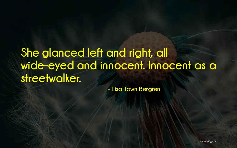 Lisa Quotes By Lisa Tawn Bergren