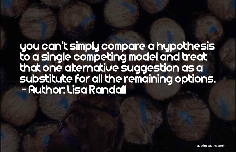 Lisa Randall Quotes 730256