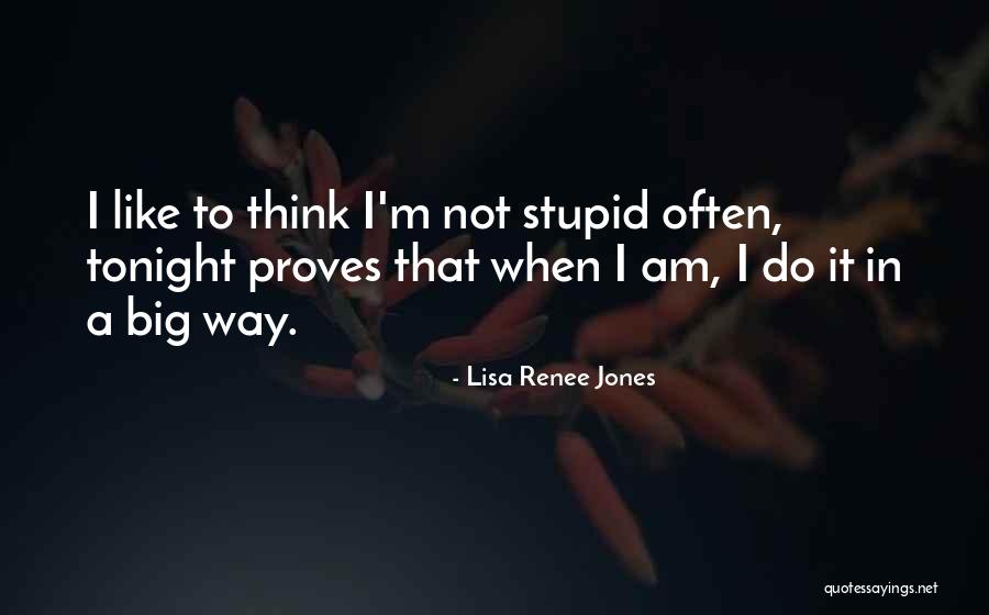 Lisa Renee Jones Quotes 1167607