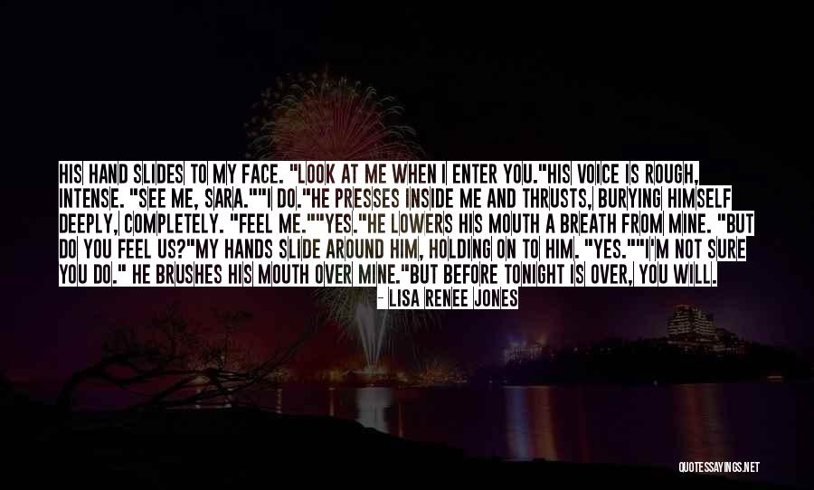 Lisa Renee Jones Quotes 1305249 Lisa Renee Jones Quotes 1305249