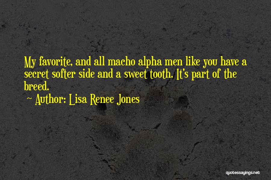 Lisa Renee Jones Quotes 1393672
