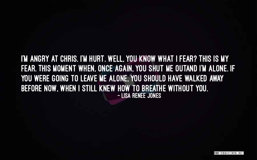 Lisa Renee Jones Quotes 1522335