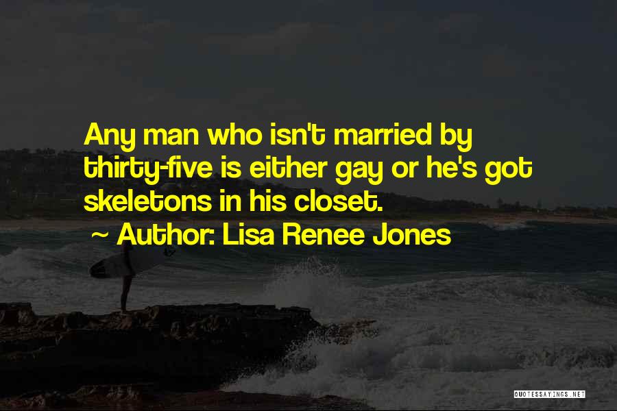 Lisa Renee Jones Quotes 1612732