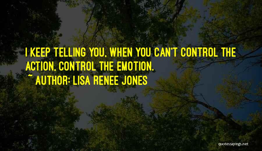 Lisa Renee Jones Quotes 1961924