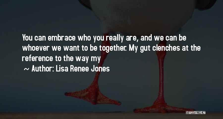 Lisa Renee Jones Quotes 2046299