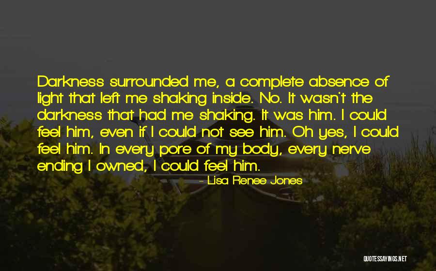 Lisa Renee Jones Quotes 2101000 Lisa Renee Jones Quotes 2101000
