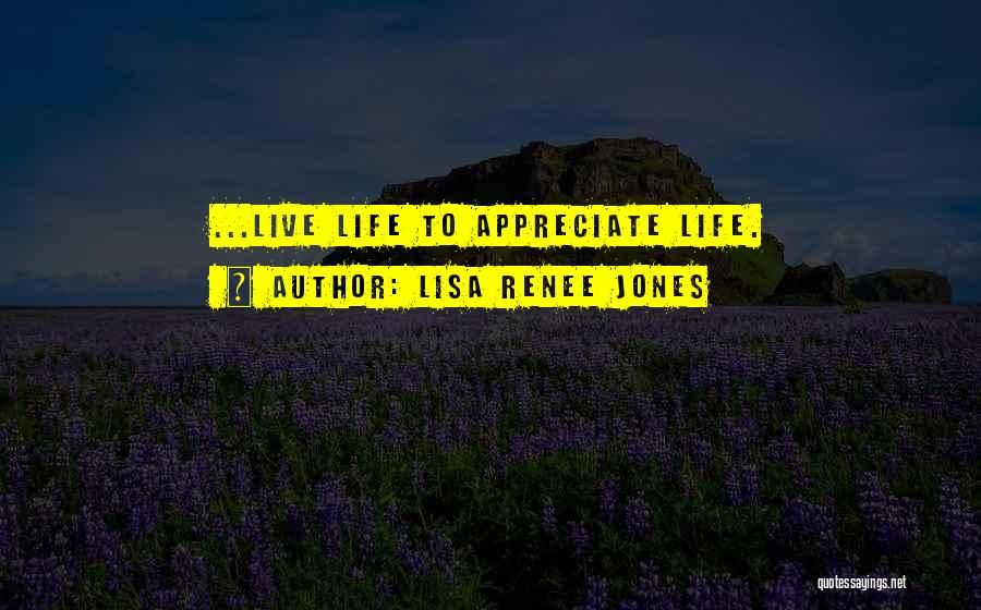 Lisa Renee Jones Quotes 2124788