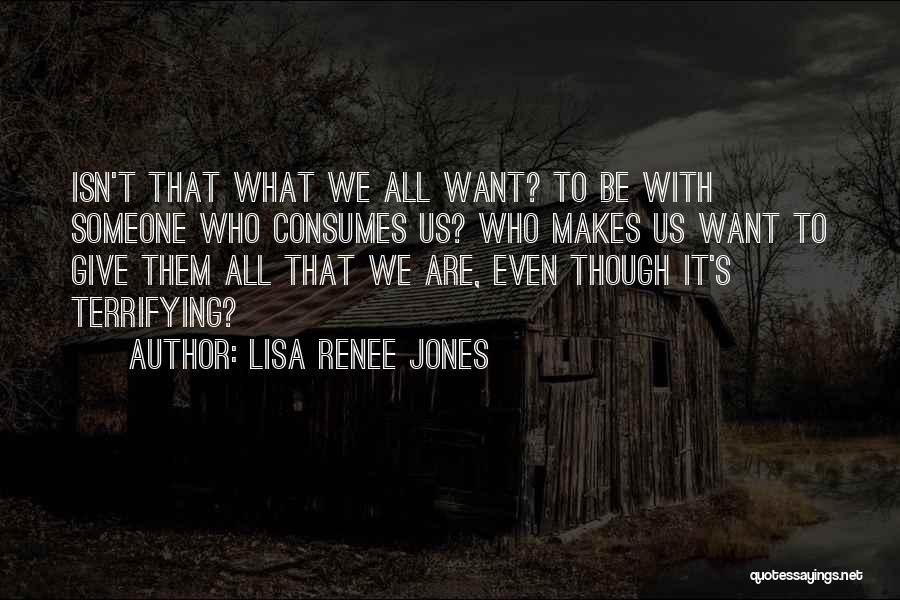 Lisa Renee Jones Quotes 2232055