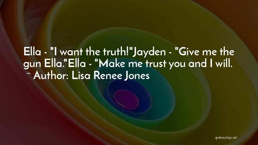 Lisa Renee Jones Quotes 265611