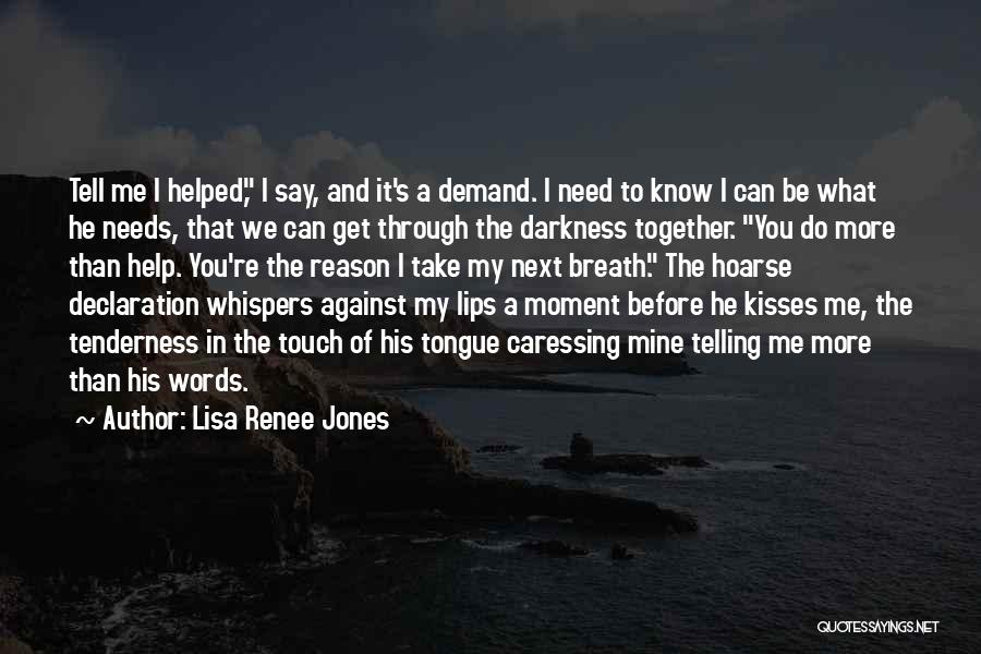 Lisa Renee Jones Quotes 277949