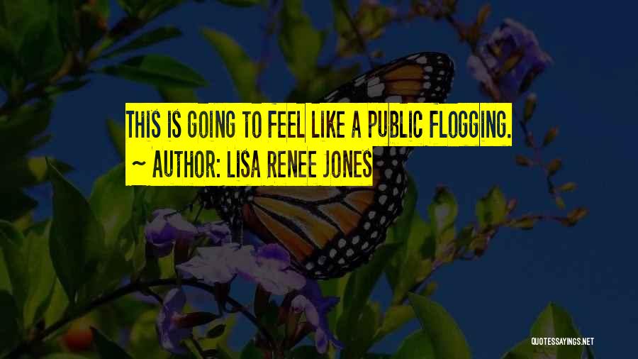 Lisa Renee Jones Quotes 821958