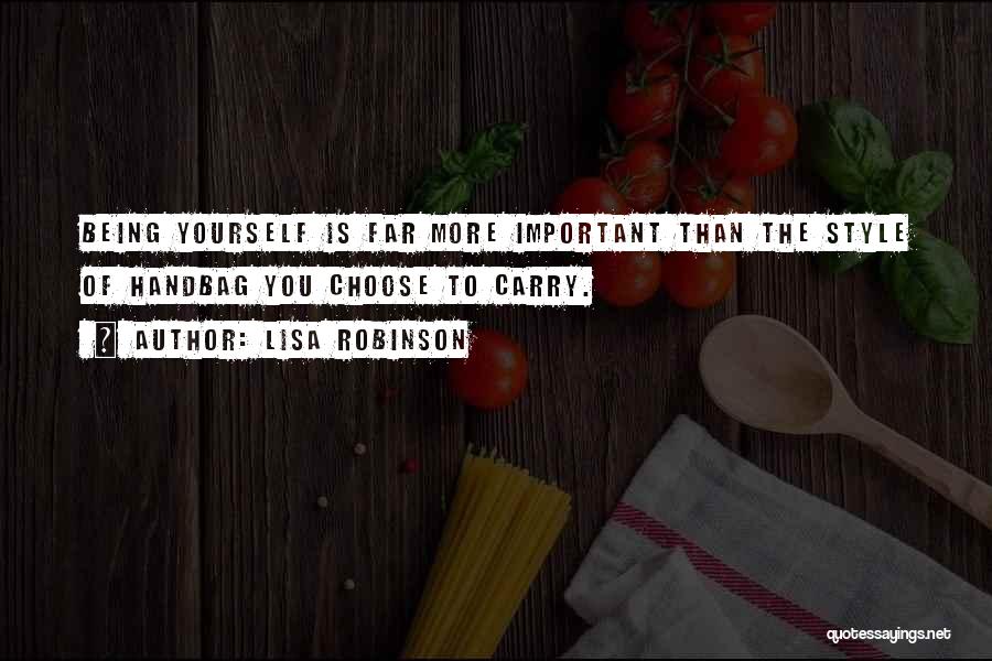 Lisa Robinson Quotes 1884748