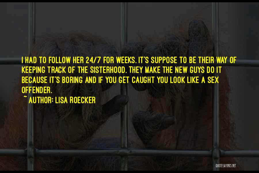 Lisa Roecker Quotes 2091704