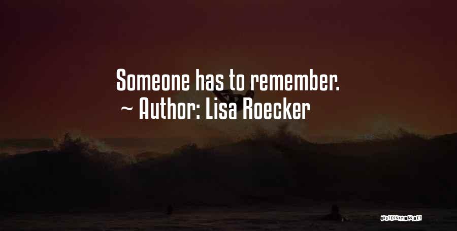 Lisa Roecker Quotes 2157225