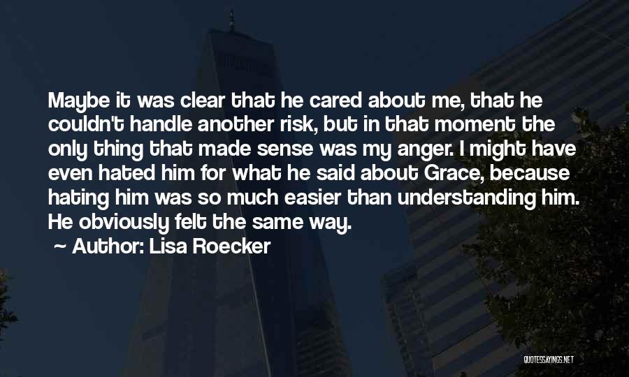 Lisa Roecker Quotes 253107