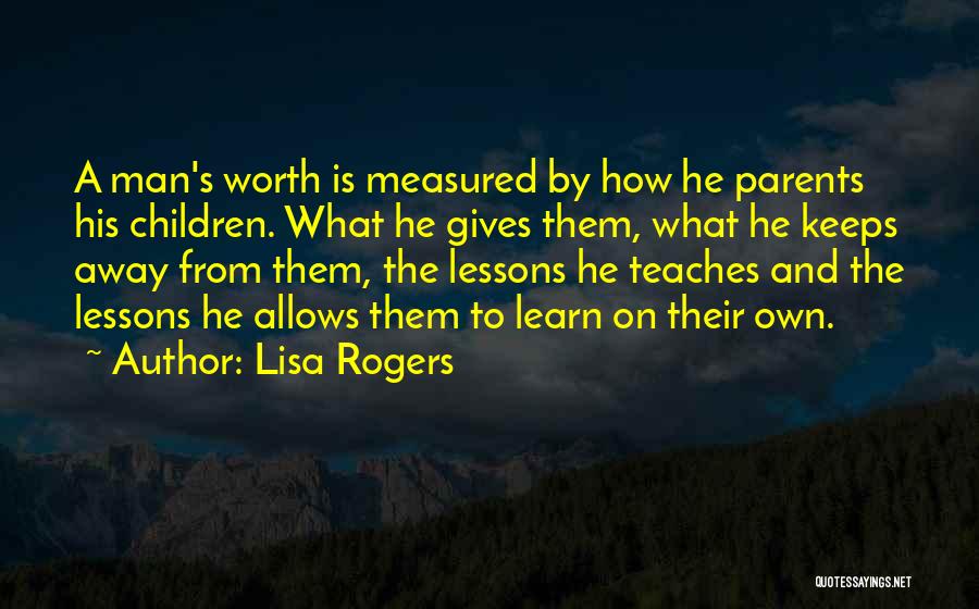 Lisa Rogers Quotes 538414
