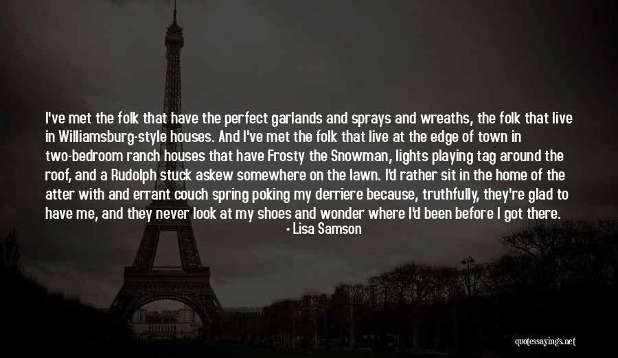 Lisa Samson Quotes 117766 Lisa Samson Quotes 117766