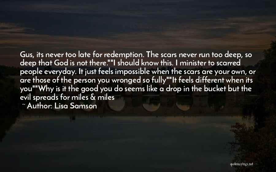 Lisa Samson Quotes 374516