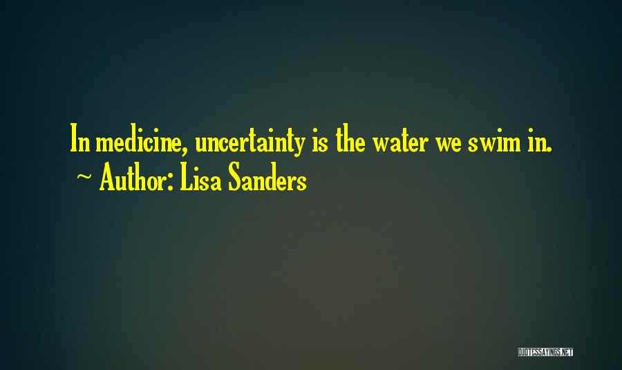 Lisa Sanders Quotes 170077