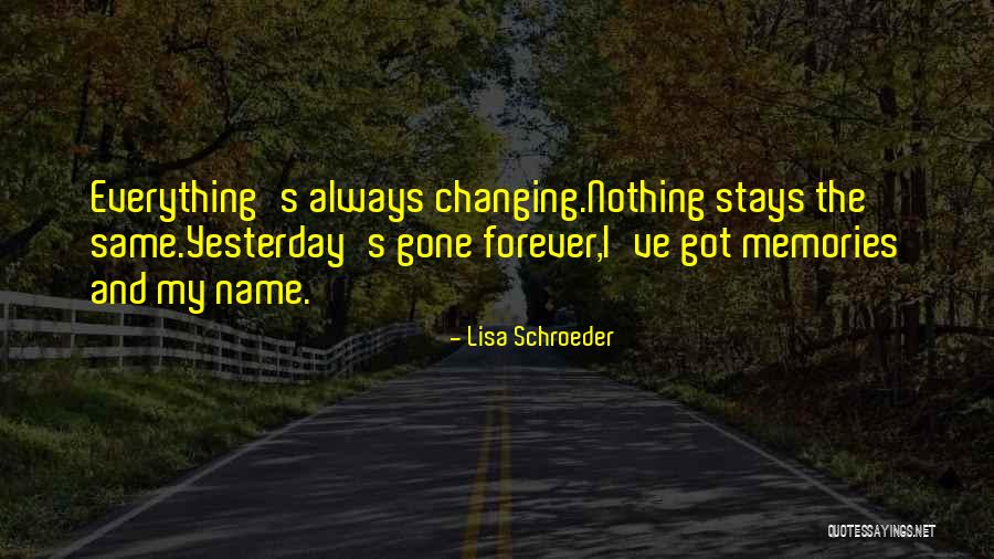 Lisa Schroeder Quotes 105067