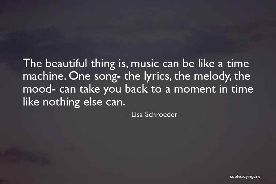 Lisa Schroeder Quotes 1190558