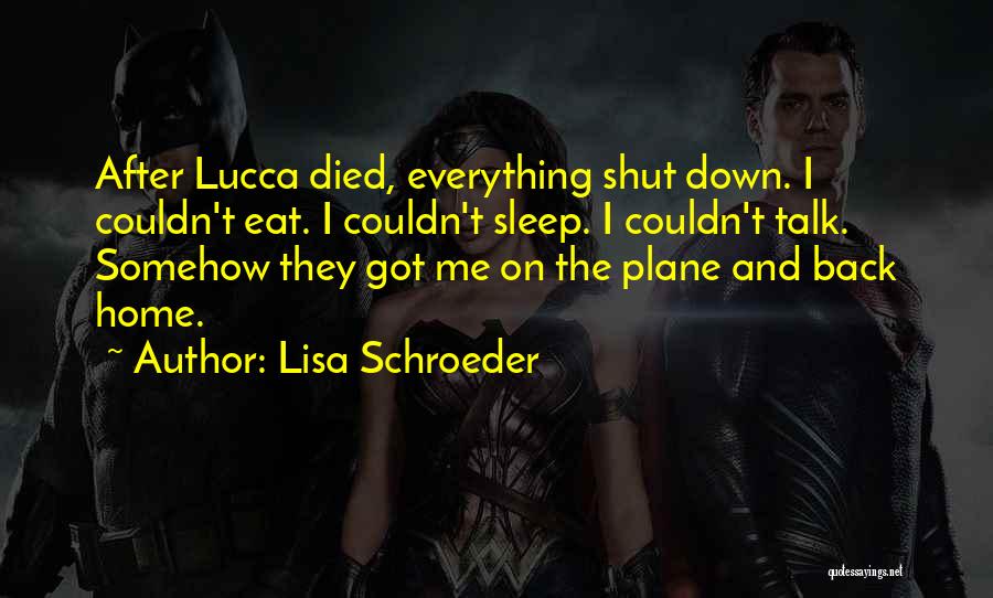 Lisa Schroeder Quotes 1407975