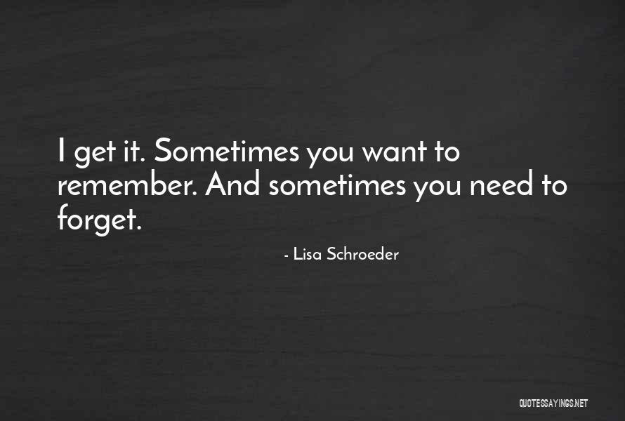 Lisa Schroeder Quotes 145662