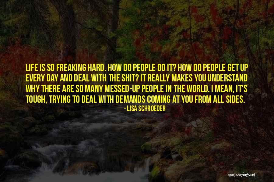 Lisa Schroeder Quotes 2066773