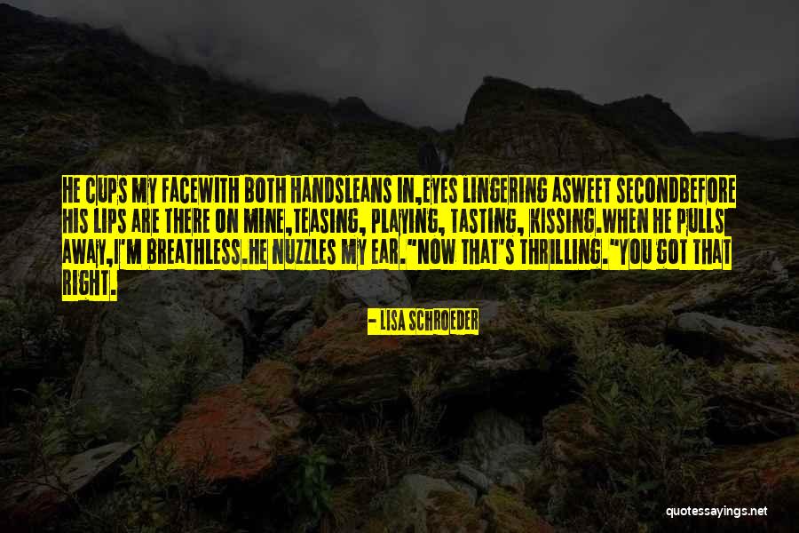 Lisa Schroeder Quotes 2084945 Lisa Schroeder Quotes 2084945