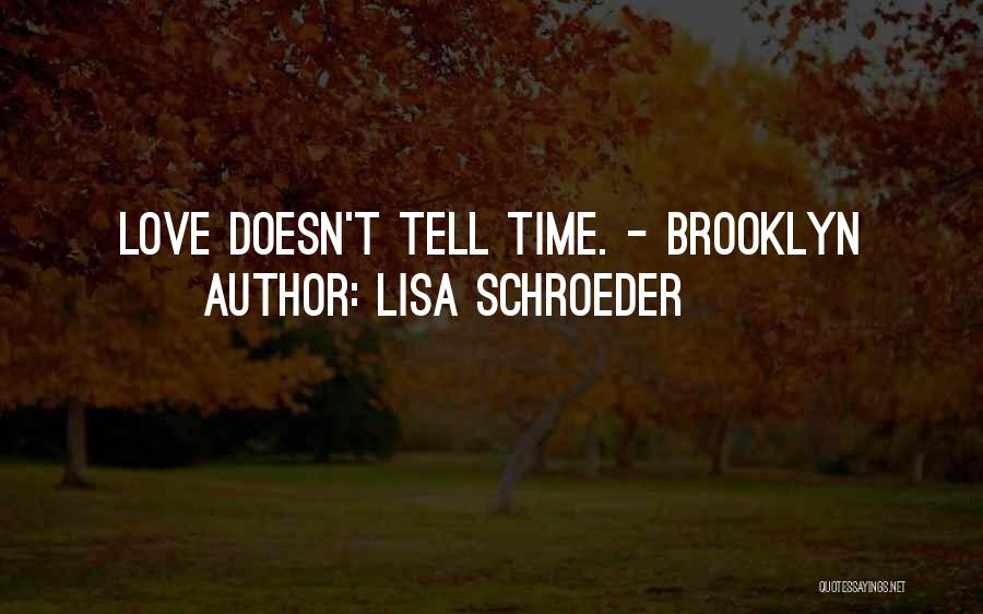 Lisa Schroeder Quotes 2145520