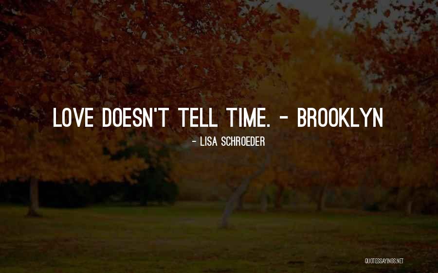 Lisa Schroeder Quotes 2145520