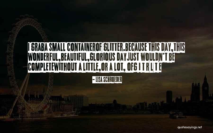 Lisa Schroeder Quotes 393594 Lisa Schroeder Quotes 393594