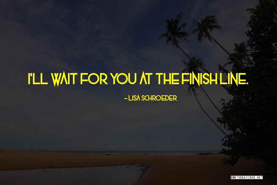 Lisa Schroeder Quotes 717637 Lisa Schroeder Quotes 717637