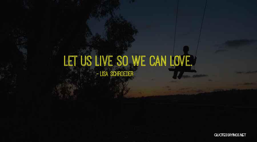 Lisa Schroeder Quotes 816971 Lisa Schroeder Quotes 816971