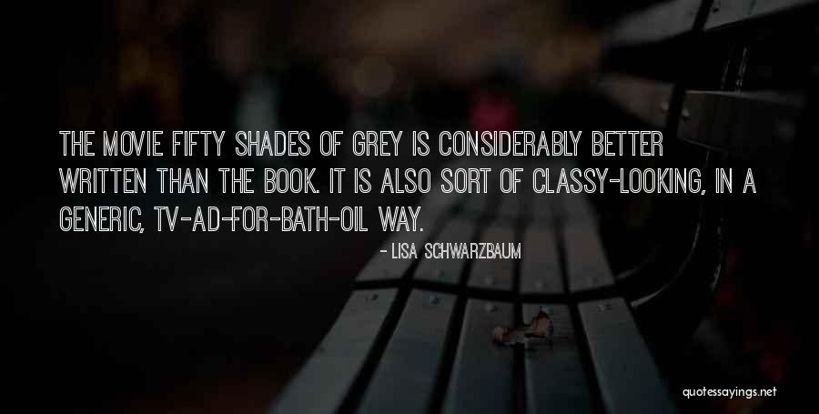 Lisa Schwarzbaum Quotes 1419393 Lisa Schwarzbaum Quotes 1419393