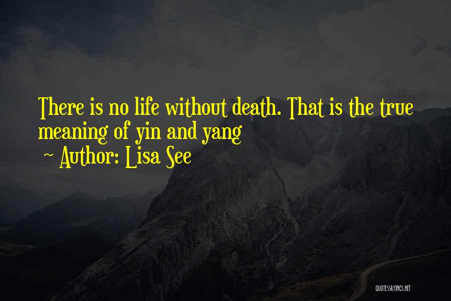 Lisa See Quotes 1183631