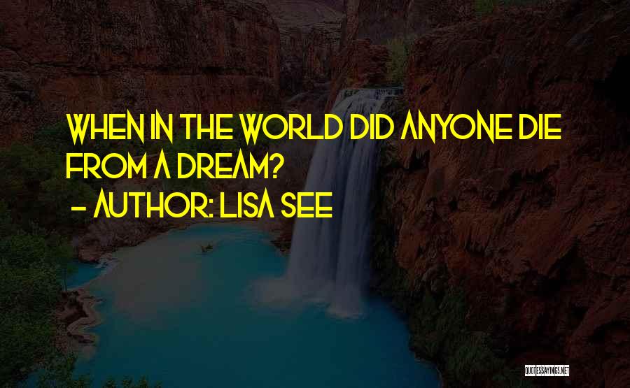 Lisa See Quotes 1283005