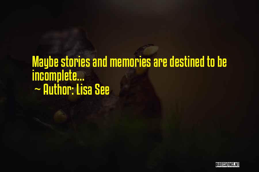 Lisa See Quotes 186359