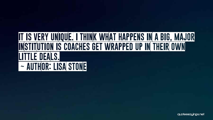 Lisa Stone Quotes 1370559