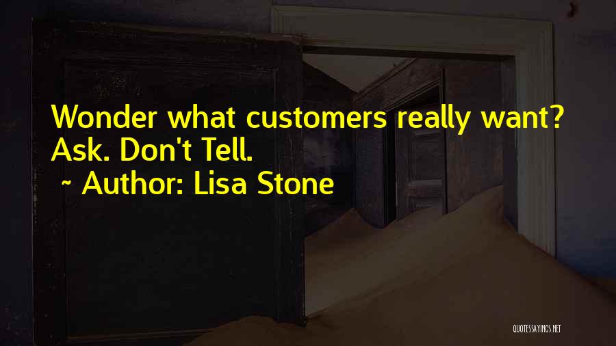 Lisa Stone Quotes 1729490