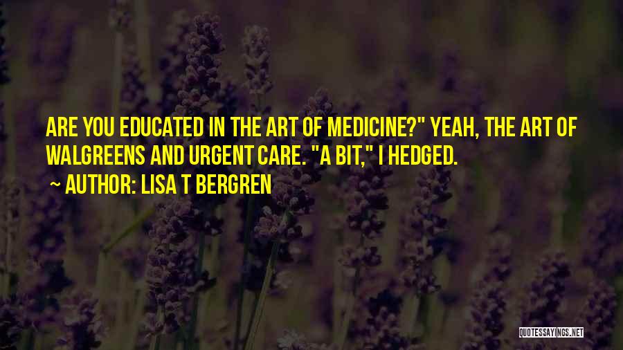 Lisa T Bergren Quotes 1202484