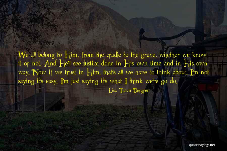 Lisa Tawn Bergren Quotes 1200477 Lisa Tawn Bergren Quotes 1200477