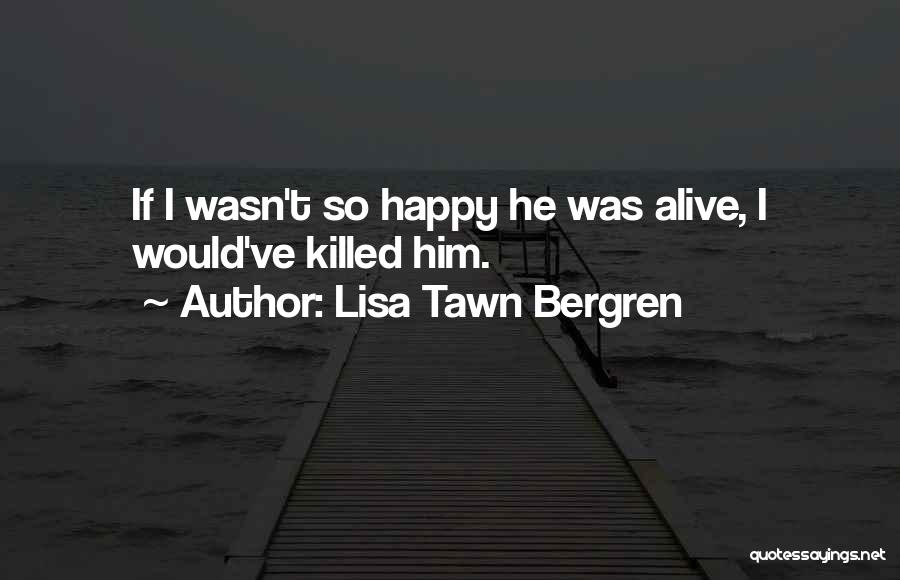 Lisa Tawn Bergren Quotes 1436106