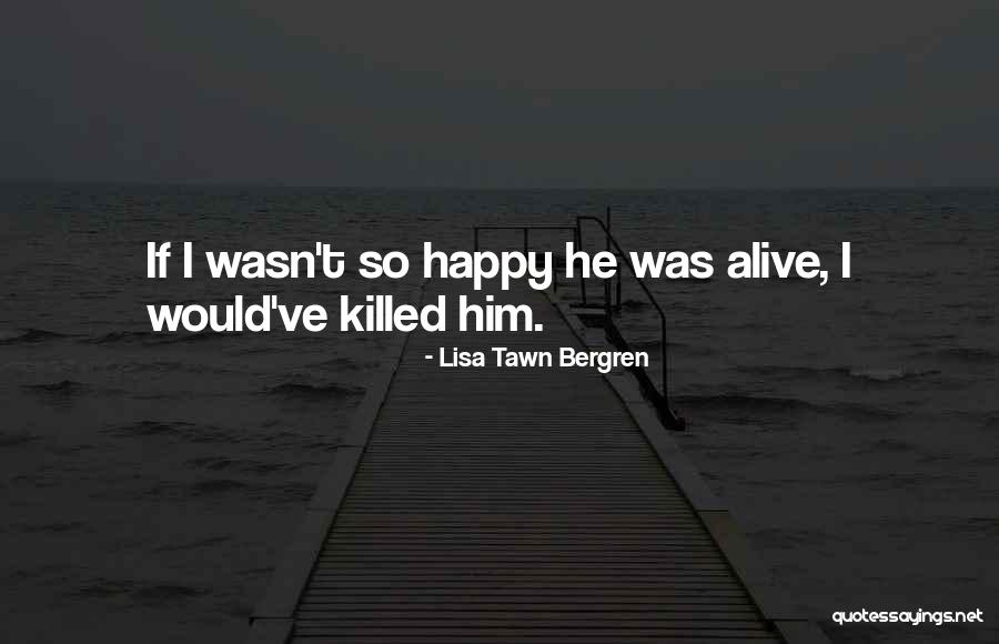 Lisa Tawn Bergren Quotes 1436106 Lisa Tawn Bergren Quotes 1436106