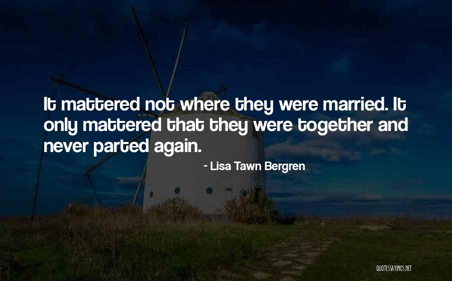 Lisa Tawn Bergren Quotes 1574740