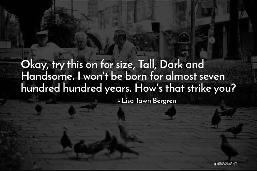 Lisa Tawn Bergren Quotes 2148408